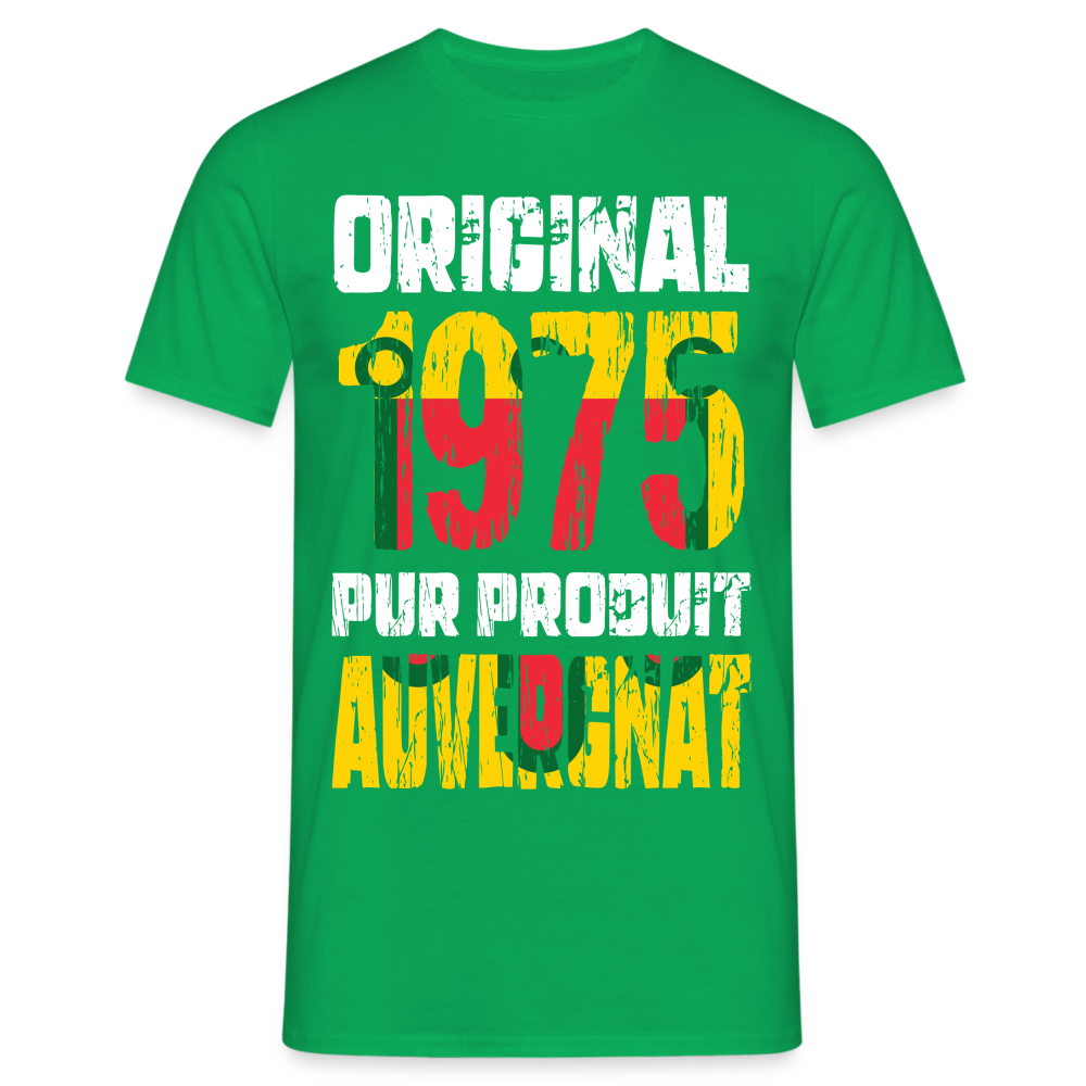 T-shirt Homme - Anniversaire 50 Ans - Original 1975 - Pur produit Auvergnat - vert