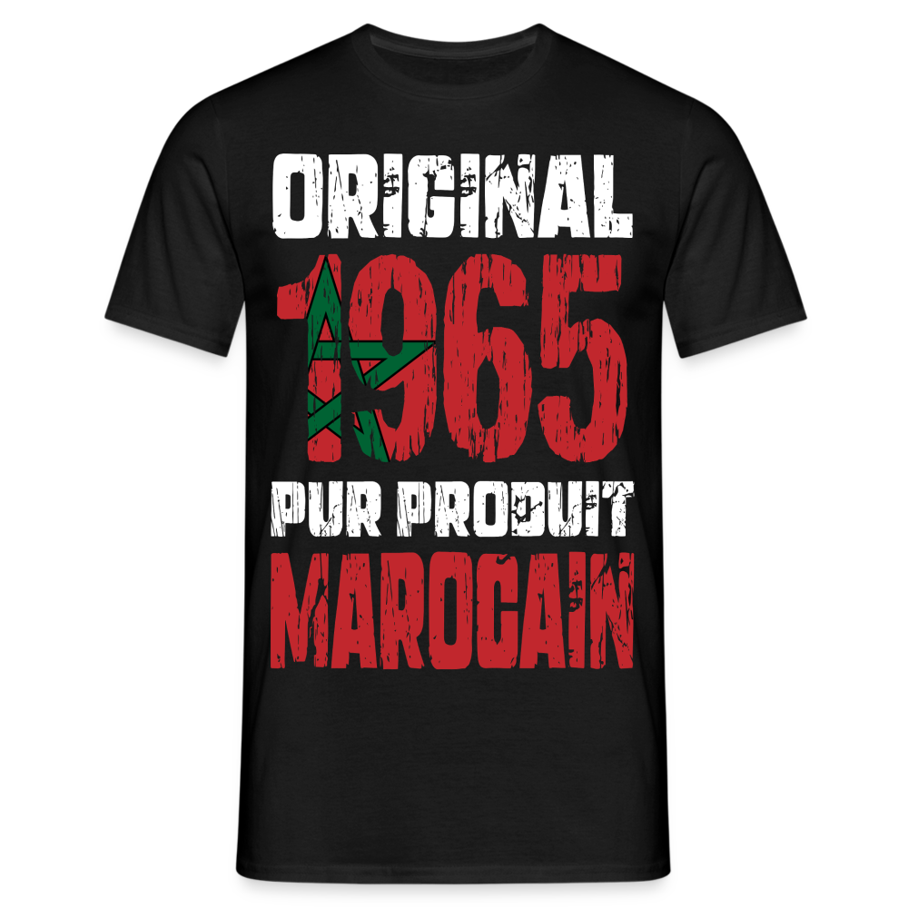 T-shirt Homme - Anniversaire 60 Ans - Original 1965 - Pur produit Marocain - noir