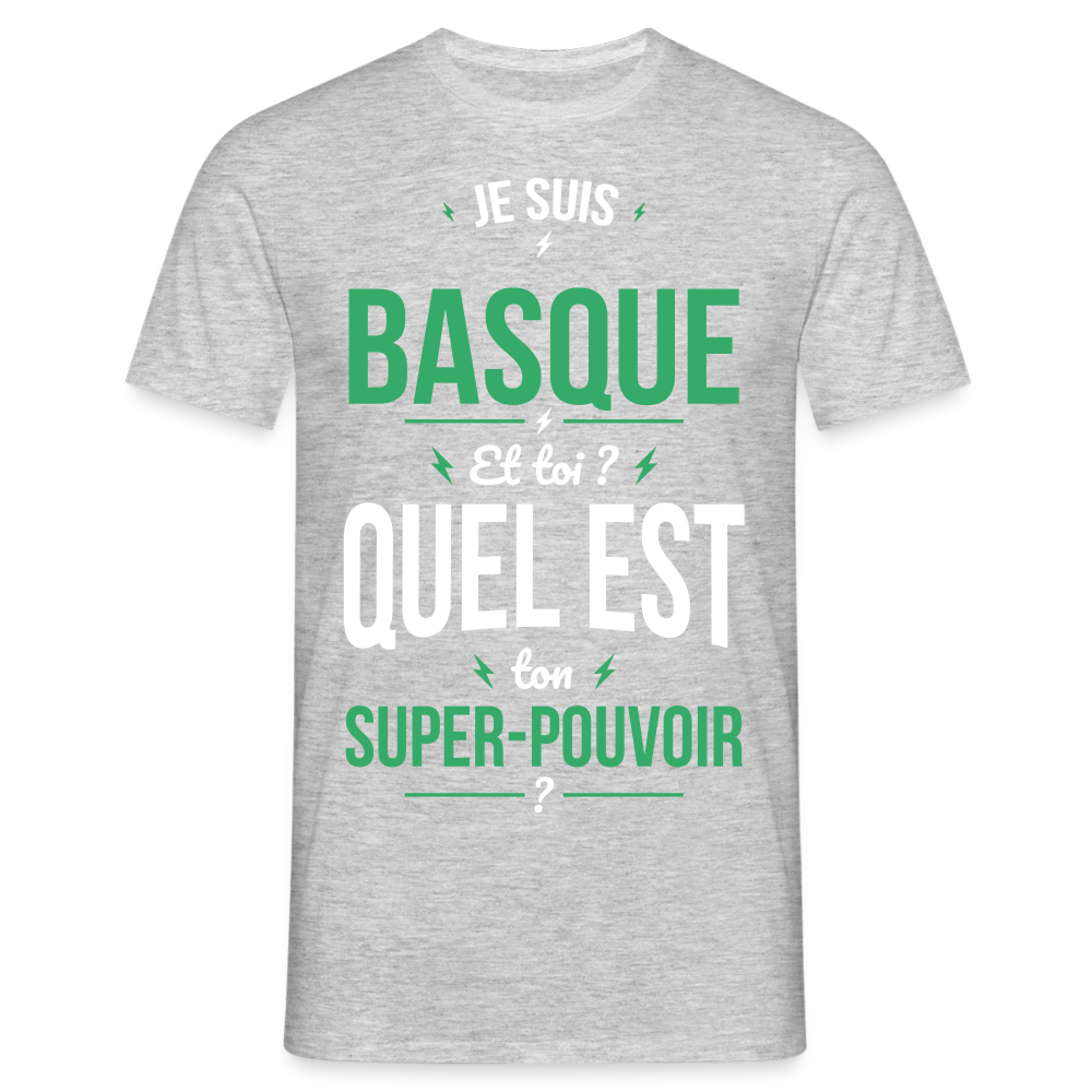 T-shirt Homme - Je suis Basque - Super-pouvoir - gris chiné