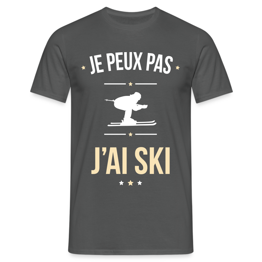 T-shirt Homme - Je peux pas j'ai Ski - charbon