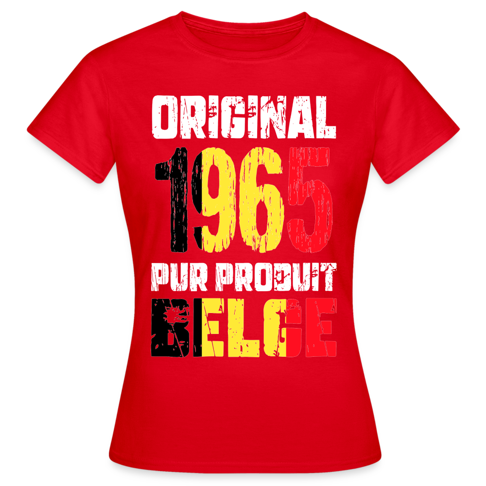 T-shirt Femme - Anniversaire 60 Ans - Original 1965 - Pur produit Belge - rouge