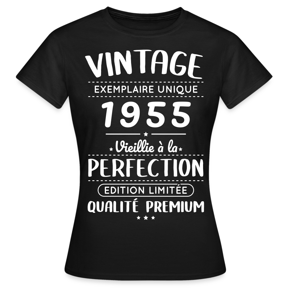 T-shirt Femme - Anniversaire 70 Ans - Vintage 1955 - noir