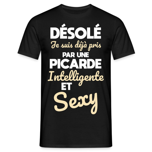 T-shirt Homme -  Je suis déjà pris par une Picarde intelligente et sexy - noir