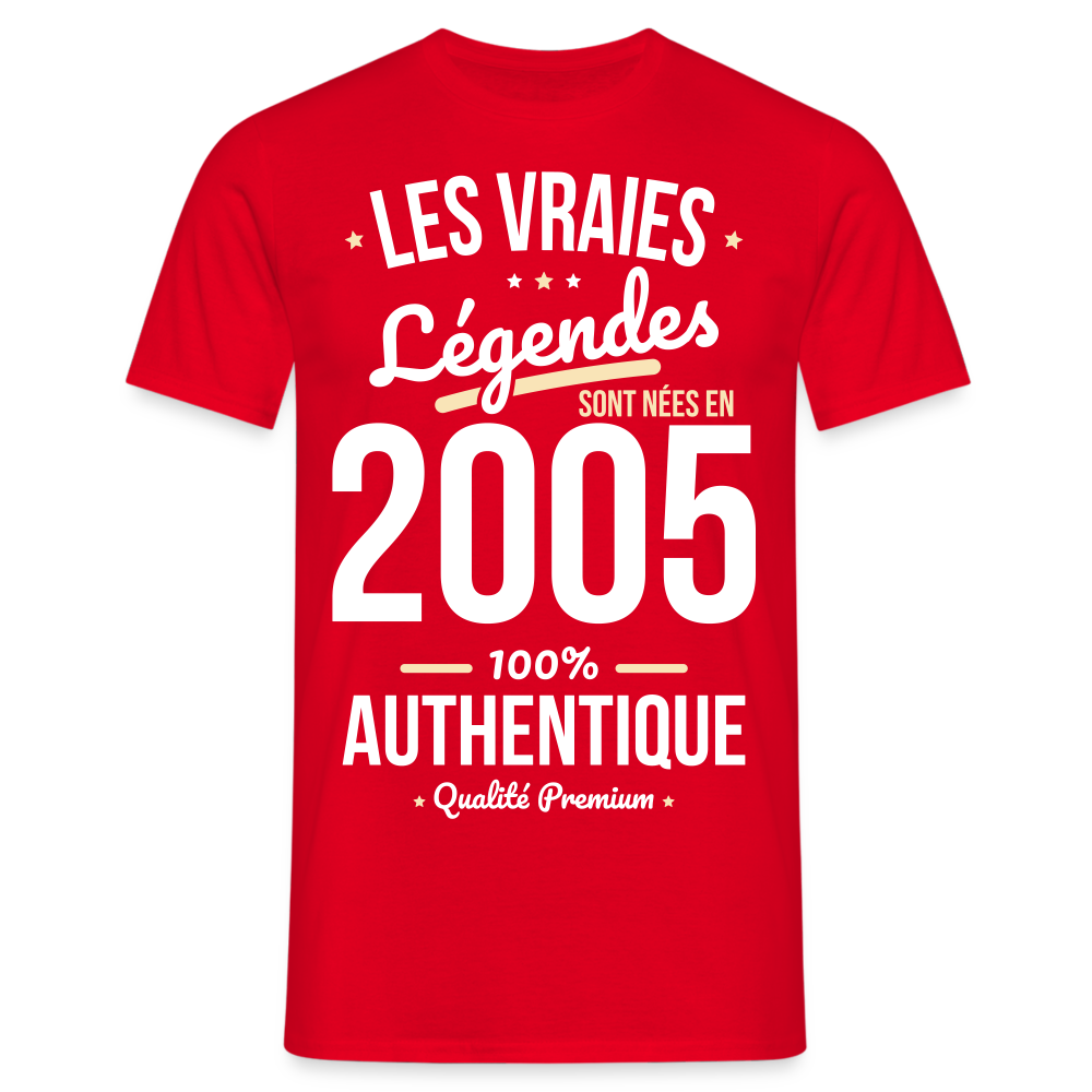 T-shirt Homme - Anniversaire 20 Ans - Les vraies Légendes sont nées en 2005 - rouge