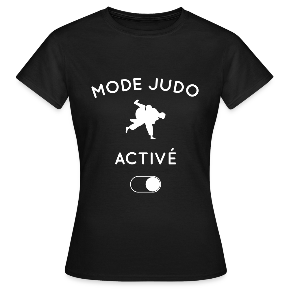 T-shirt Femme - Mode judo activé - noir