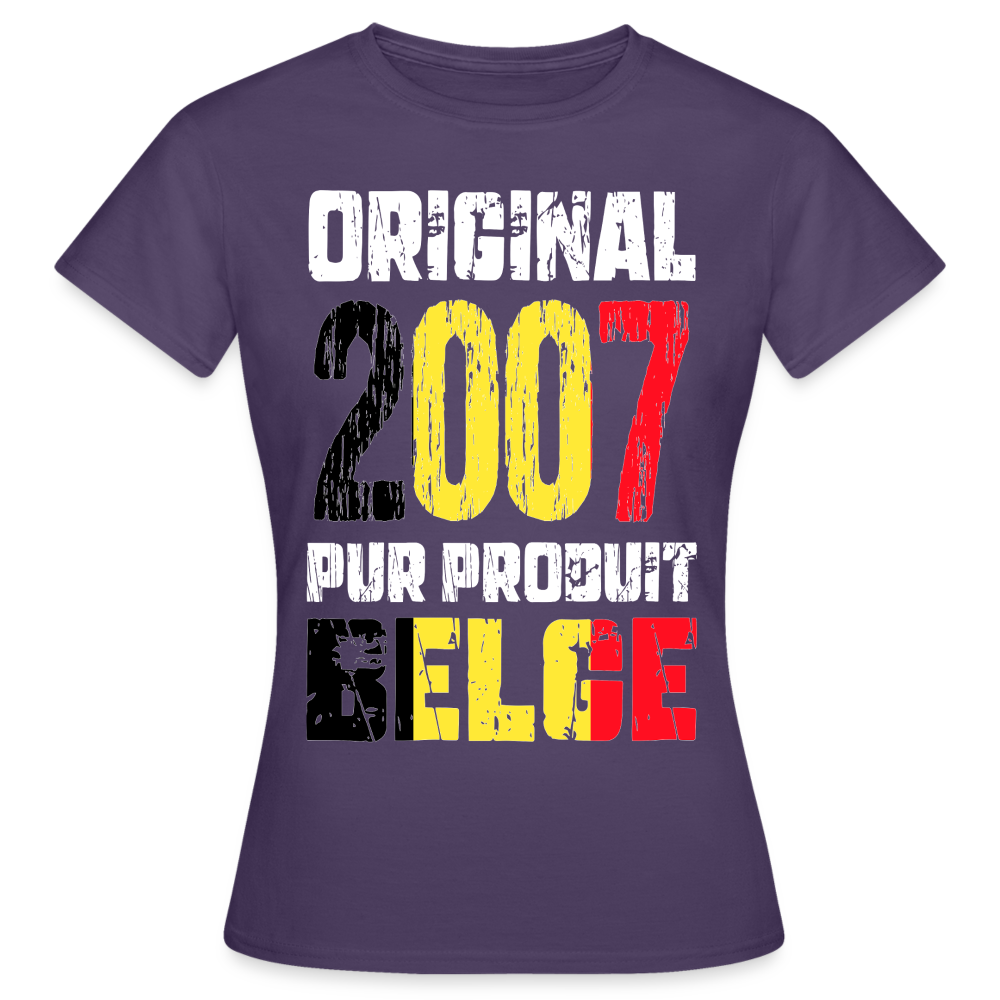 T-shirt Femme - Anniversaire 18 Ans - Original 2007 - Pur produit Belge - violet foncé