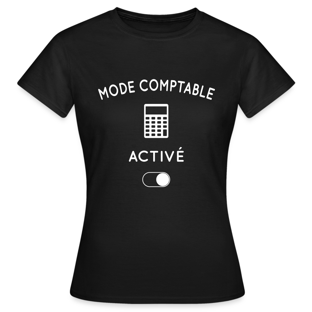 T-shirt Femme - Mode comptable activé - noir