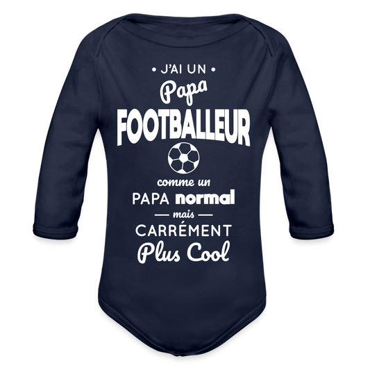 Body Bébé bio manches longues - J'ai un papa footballeur - marine foncé