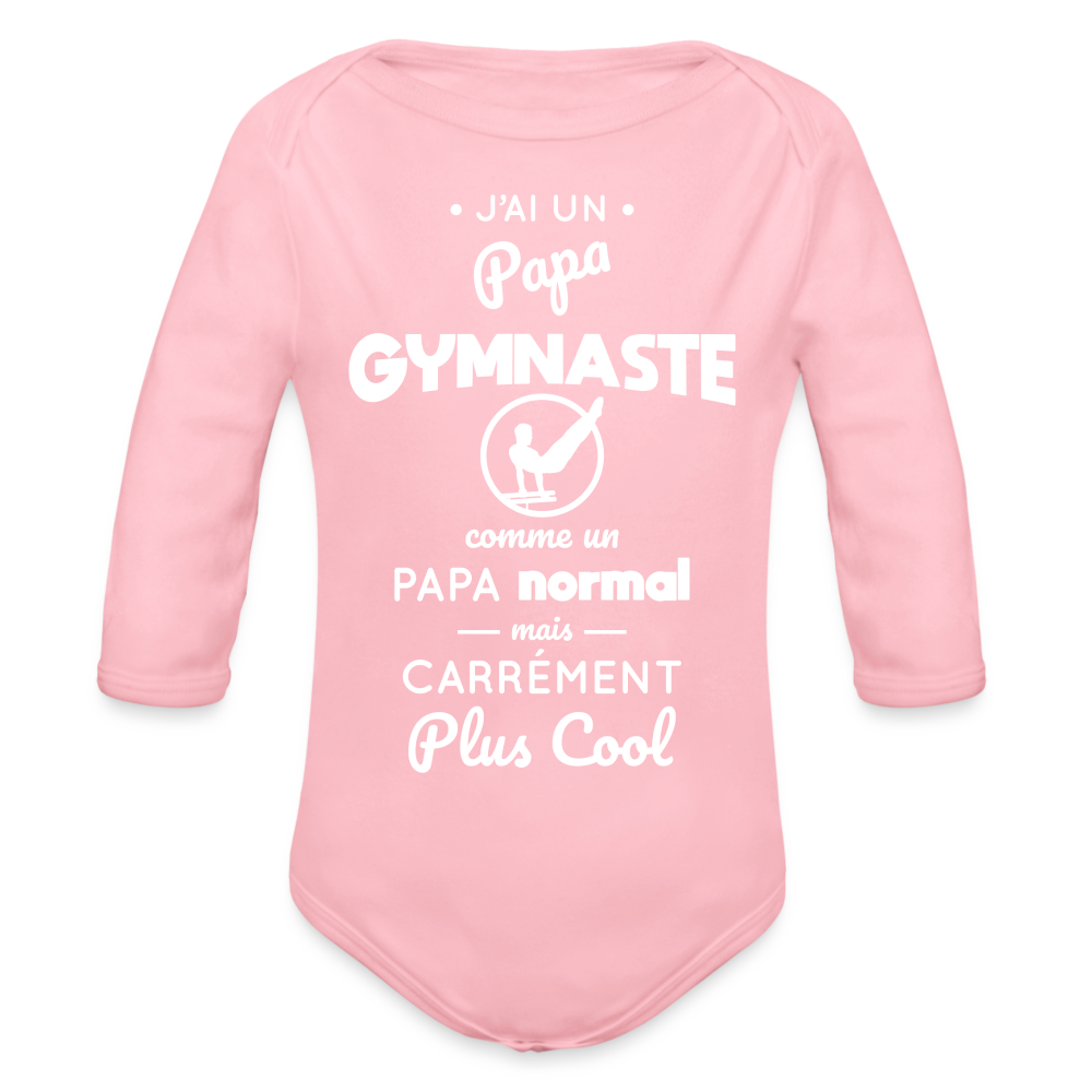 Body Bébé bio manches longues - J'ai un papa gymnaste - rose clair