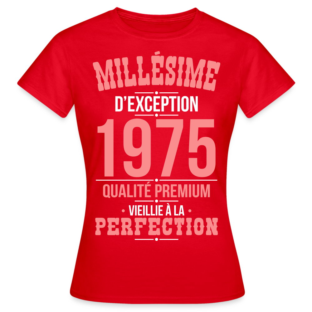 T-shirt Femme - Anniversaire 50 Ans - Millésime 1975 - rouge