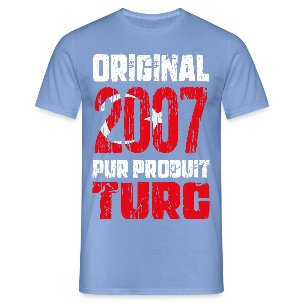 T-shirt Homme - Anniversaire 18 Ans - Original 2007 - Pur produit Turc - carolina blue