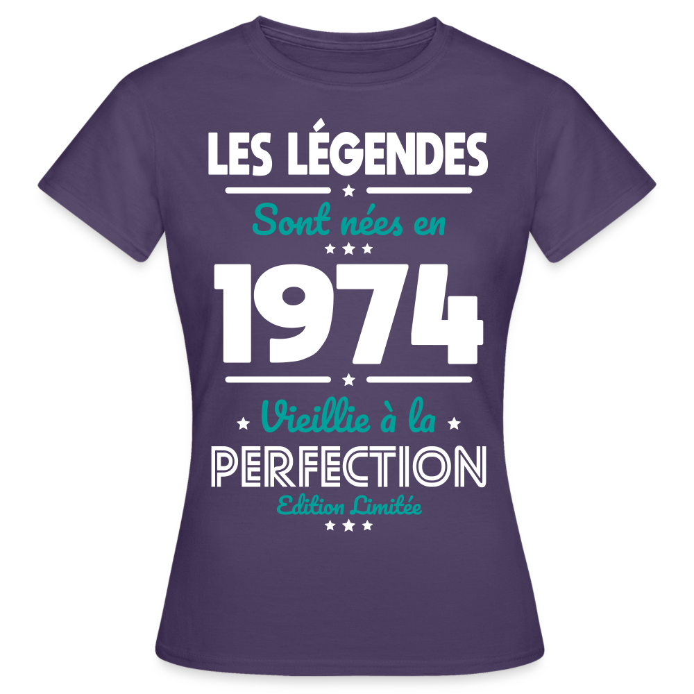 T-shirt Femme - Anniversaire 50 Ans - Les Légendes sont nées en 1974 - violet foncé