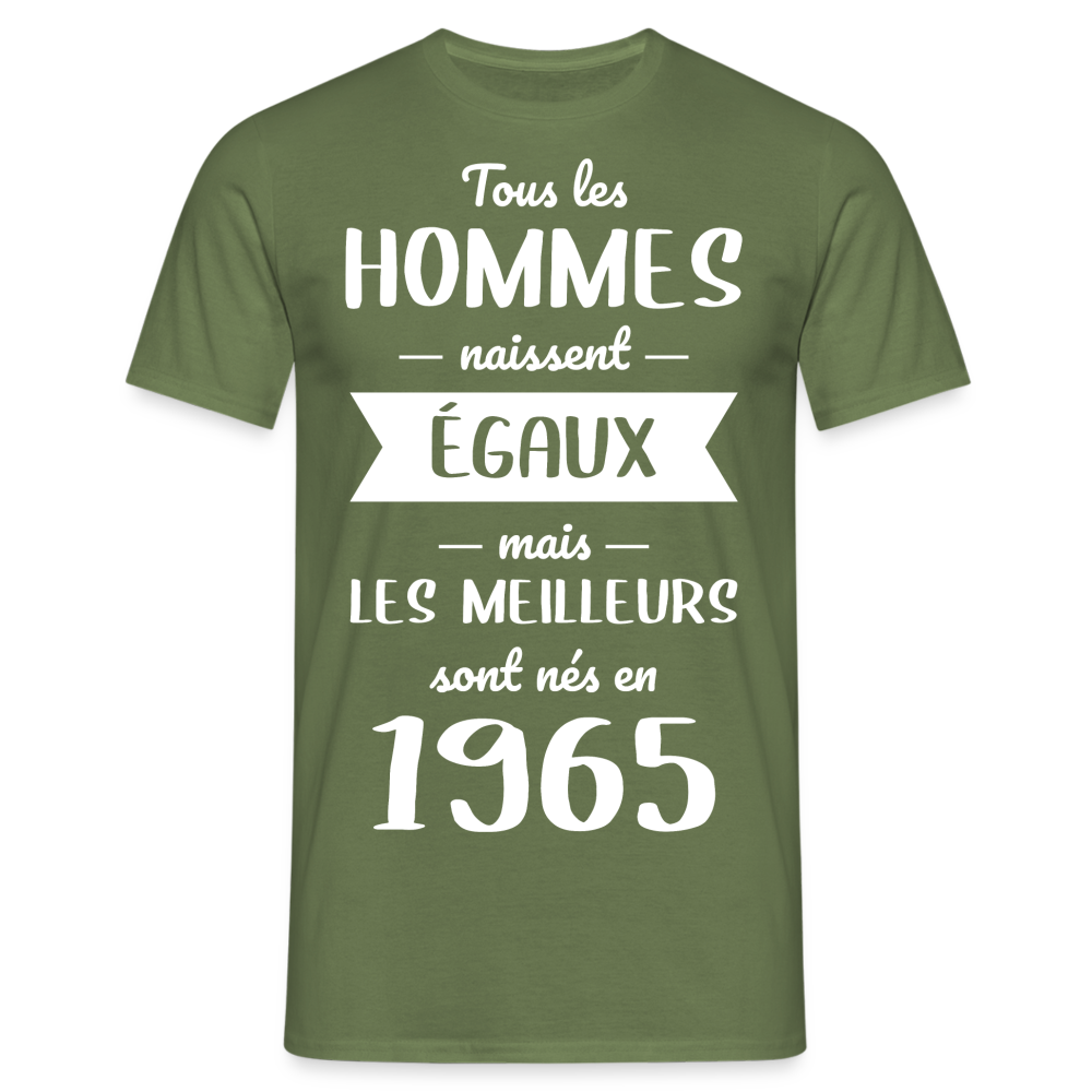 T-shirt Homme - Anniversaire 60 Ans - Les meilleurs sont nés en 1965 - vert militaire