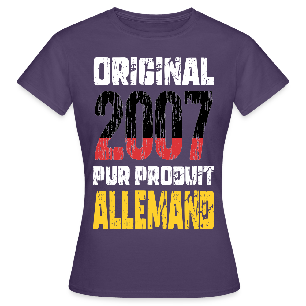 T-shirt Femme - Anniversaire 18 Ans - Original 2007 - Pur produit Allemand - violet foncé