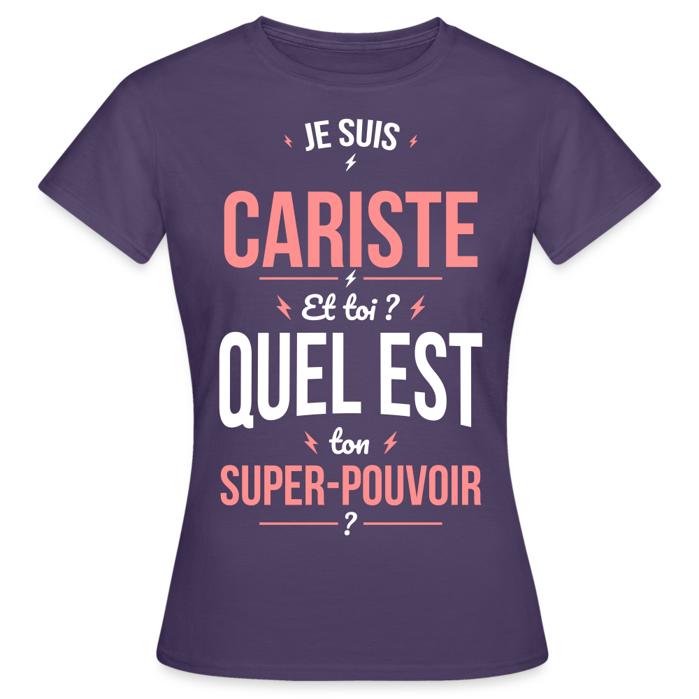 T-shirt Femme - Je suis cariste - Super-pouvoir - violet foncé