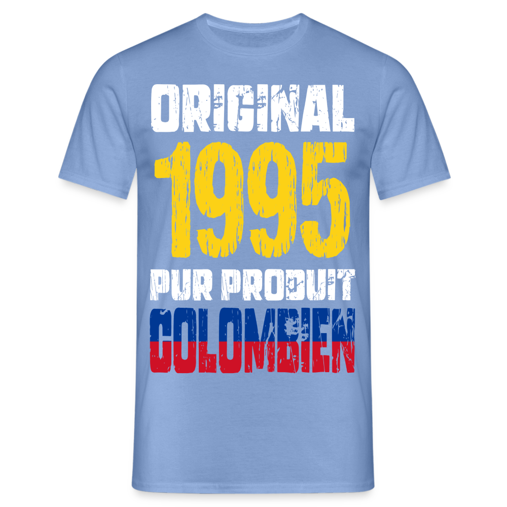 T-shirt Homme - Anniversaire 30 Ans - Original 1995 - Pur produit Colombien - carolina blue