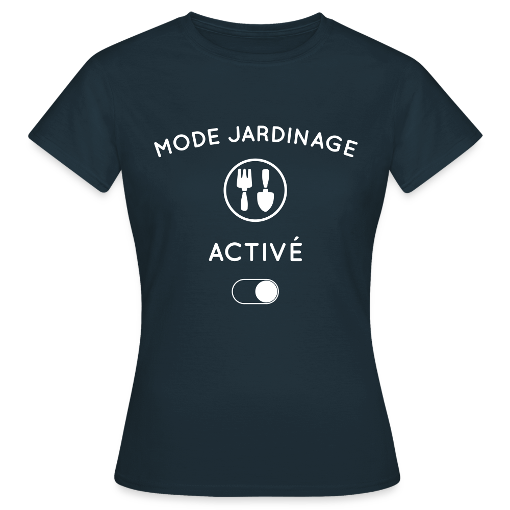 T-shirt Femme - Mode jardinage activé - marine