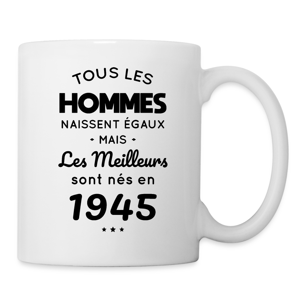 Mug blanc - Anniversaire 80 Ans - Les meilleurs sont nés en 1945 - blanc