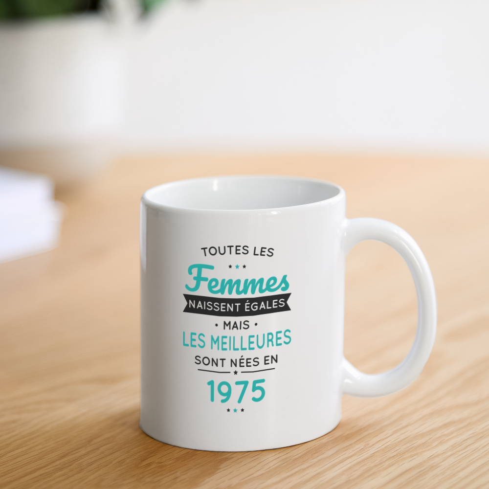 Mug blanc - Anniversaire 50 Ans - Les meilleures sont nées en 1975 - blanc