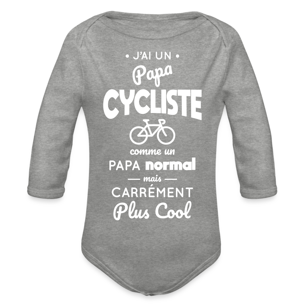 Body Bébé bio manches longues - J'ai un papa cycliste - gris chiné