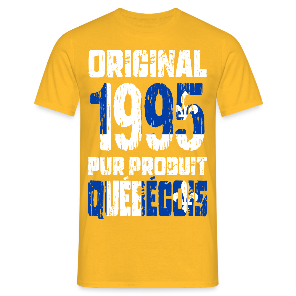 T-shirt Homme - Anniversaire 30 Ans - Original 1995 - Pur produit Québécois - jaune