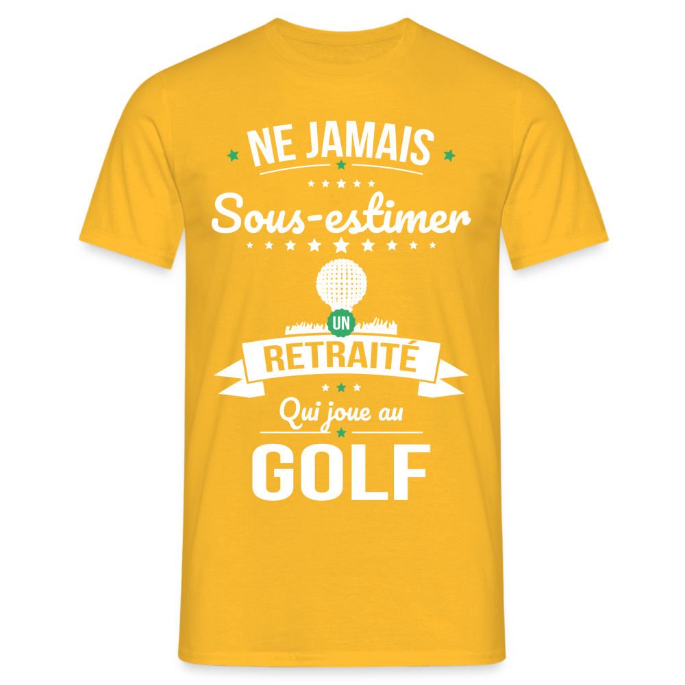 T-shirt Homme - Ne jamais sous-estimer un retraité qui joue au golf - jaune