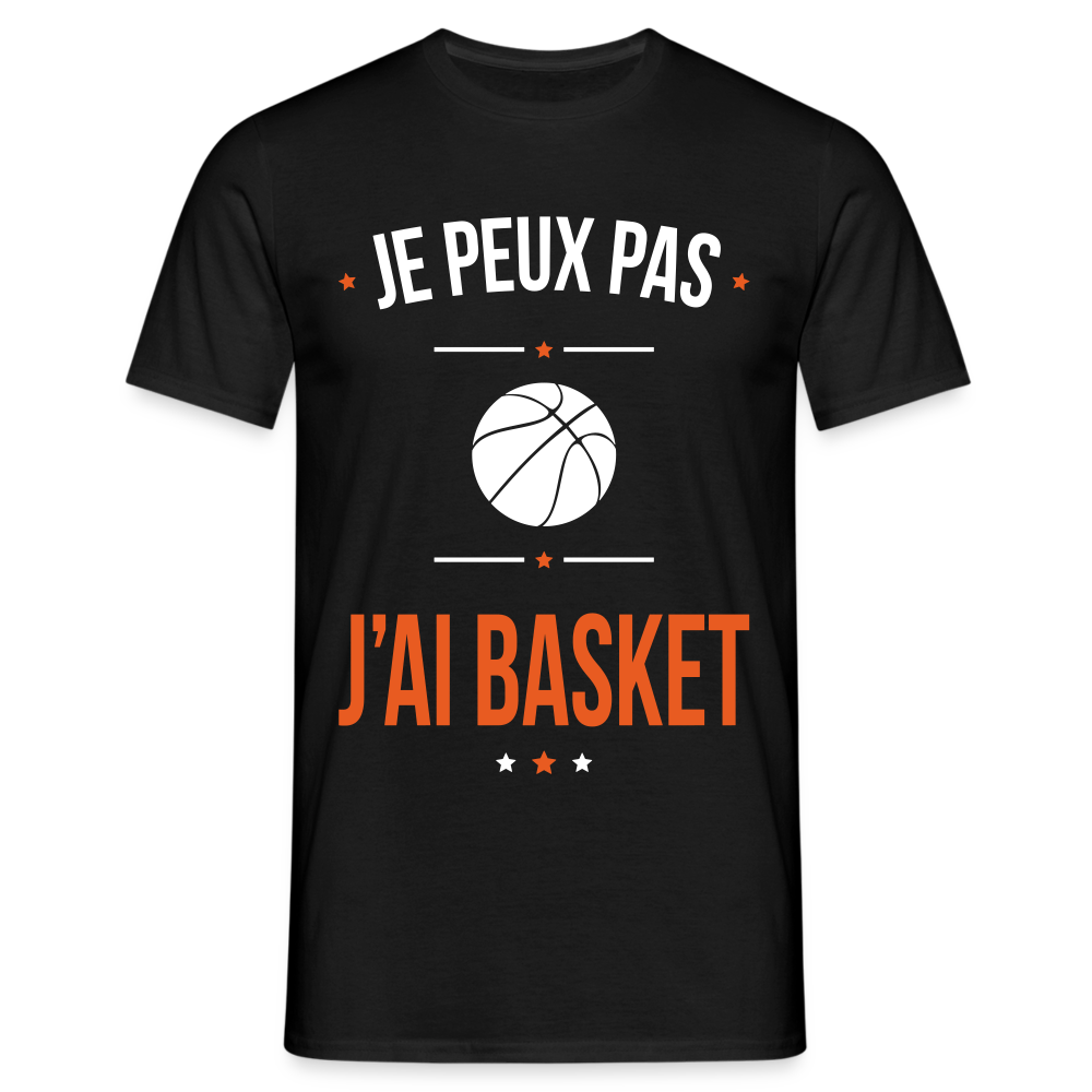 T-shirt Homme - Je peux pas j'ai Basket - noir