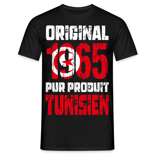 T-shirt Homme - Anniversaire 60 Ans - Original 1965 - Pur produit Tunisien - noir