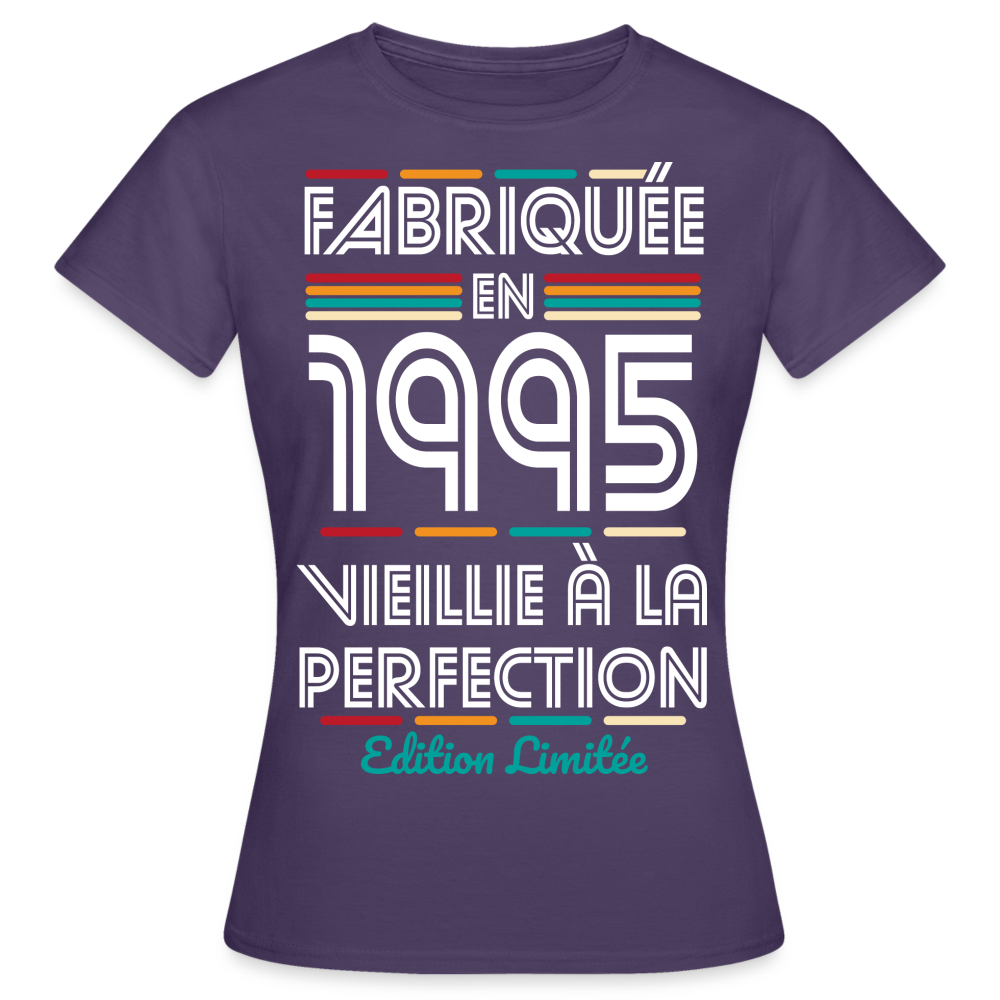 T-shirt Femme - Anniversaire 30 Ans - Fabriquée en 1995 - violet foncé