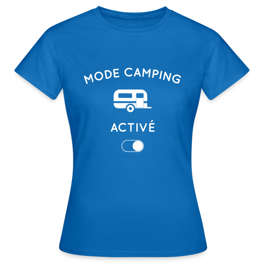 T-shirt Femme - Mode camping activé - bleu royal