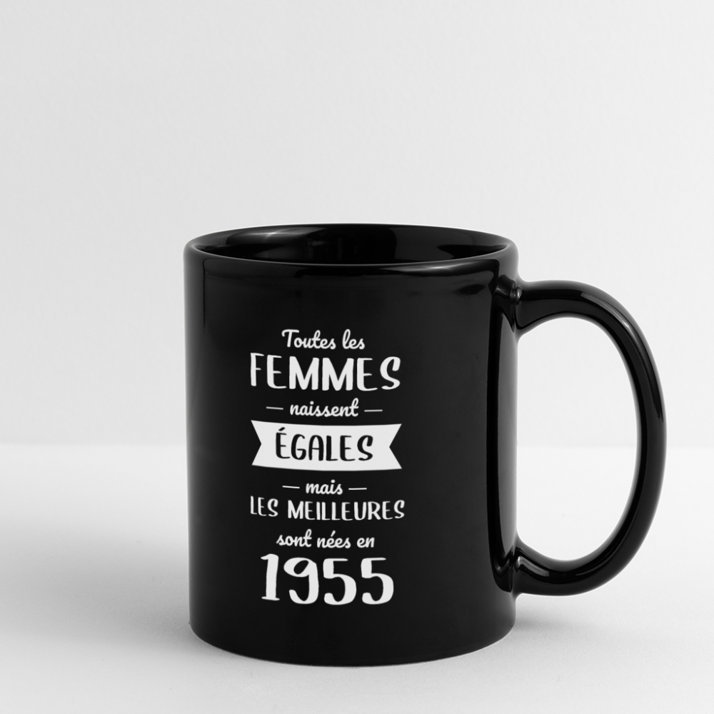 Mug uni - Anniversaire 70 Ans - Les meilleures sont nées en 1955 - noir