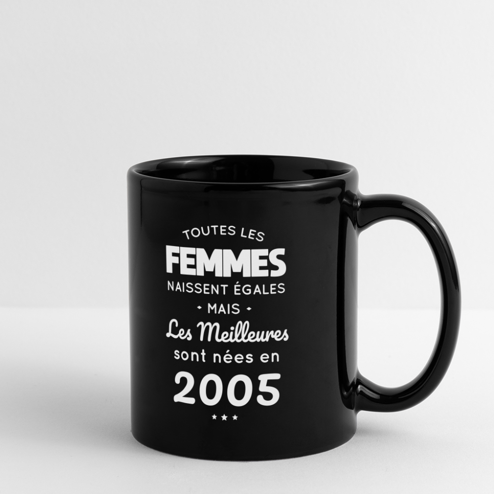 Mug uni - Anniversaire 20 Ans - Les meilleures sont nées en 2005 - noir