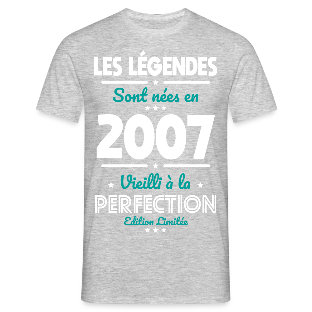 T-shirt Homme - Anniversaire 18 Ans - Les Légendes sont nées en 2007 - gris chiné