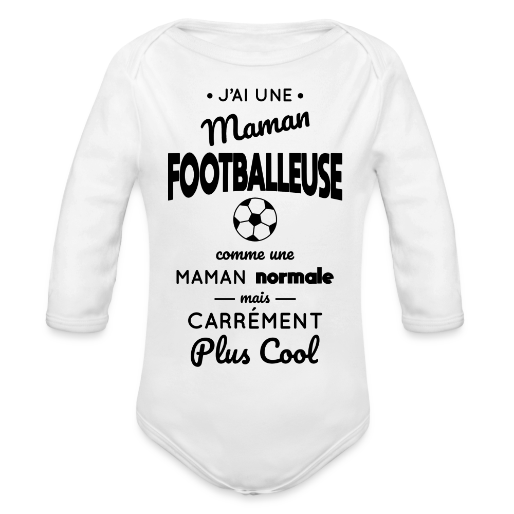 Body Bébé bio manches longues - J'ai une maman footballeuse - blanc