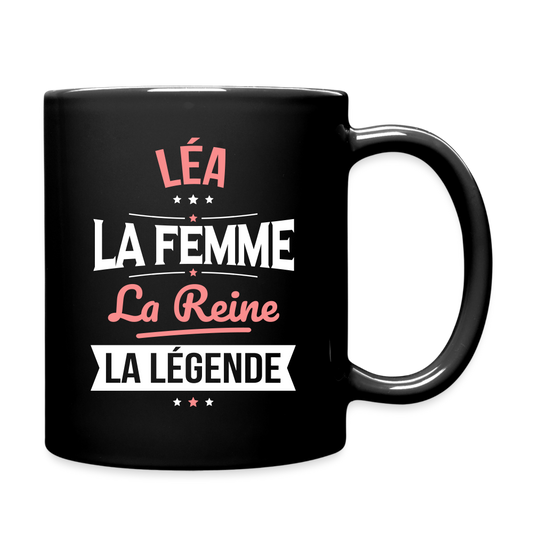 Mug uni - Léa - la Femme - la Reine - la Légende - noir