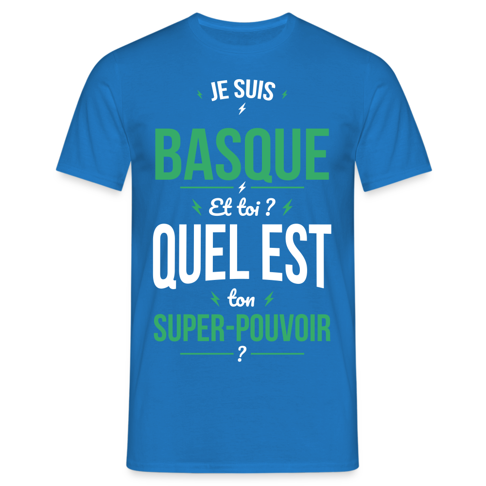 T-shirt Homme - Je suis Basque - Super-pouvoir - bleu royal