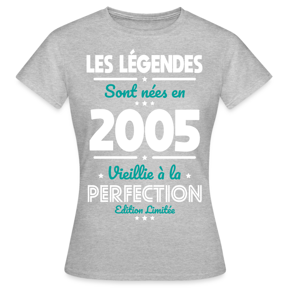 T-shirt Femme - Anniversaire 20 Ans - Les Légendes sont nées en 2005 - gris chiné