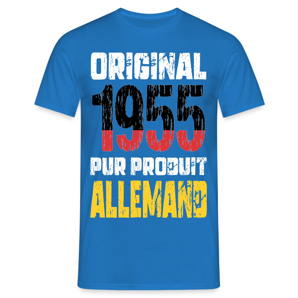 T-shirt Homme - Anniversaire 70 Ans - Original 1955 - Pur produit Allemand - bleu royal