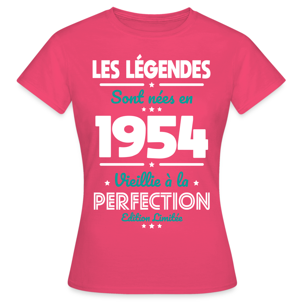 T-shirt Femme - Anniversaire 70 Ans - Les Légendes sont nées en 1954 - rose azalée