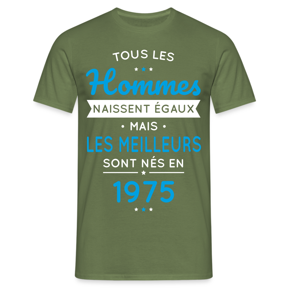 T-shirt Homme - Anniversaire 50 Ans - Les meilleurs sont nés en 1975 - vert militaire