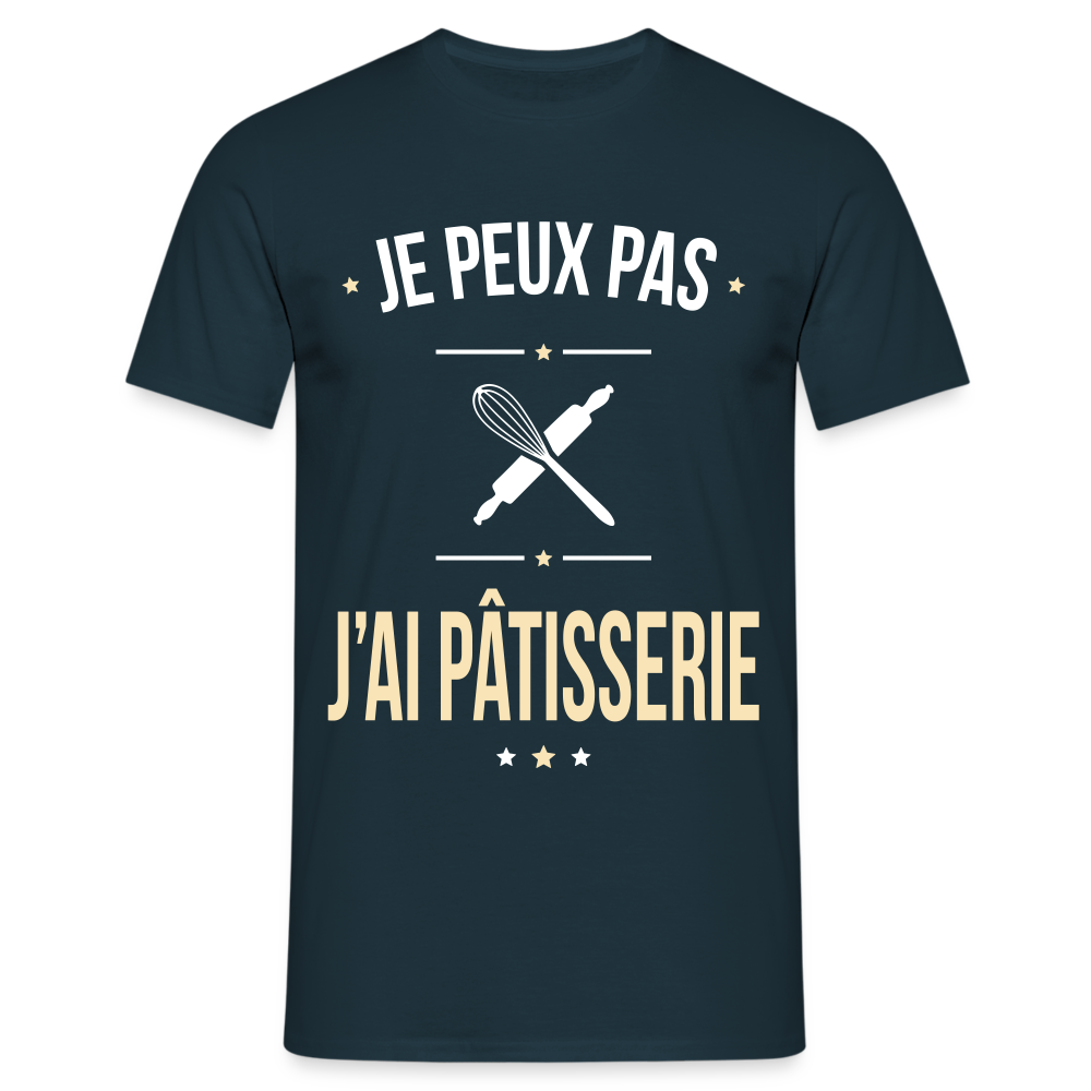 T-shirt Homme -  Je peux pas j'ai Pâtisserie - marine