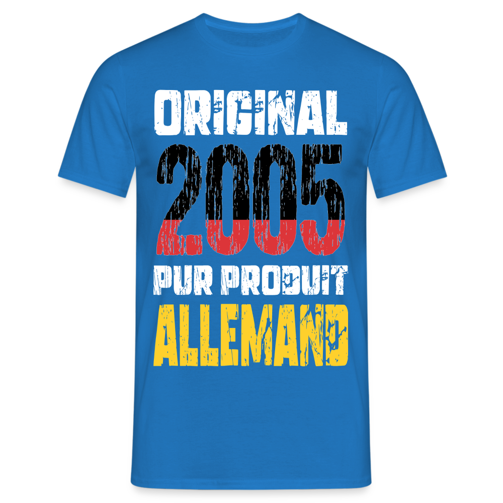 T-shirt Homme - Anniversaire 20 Ans - Original 2005 - Pur produit Allemand - bleu royal