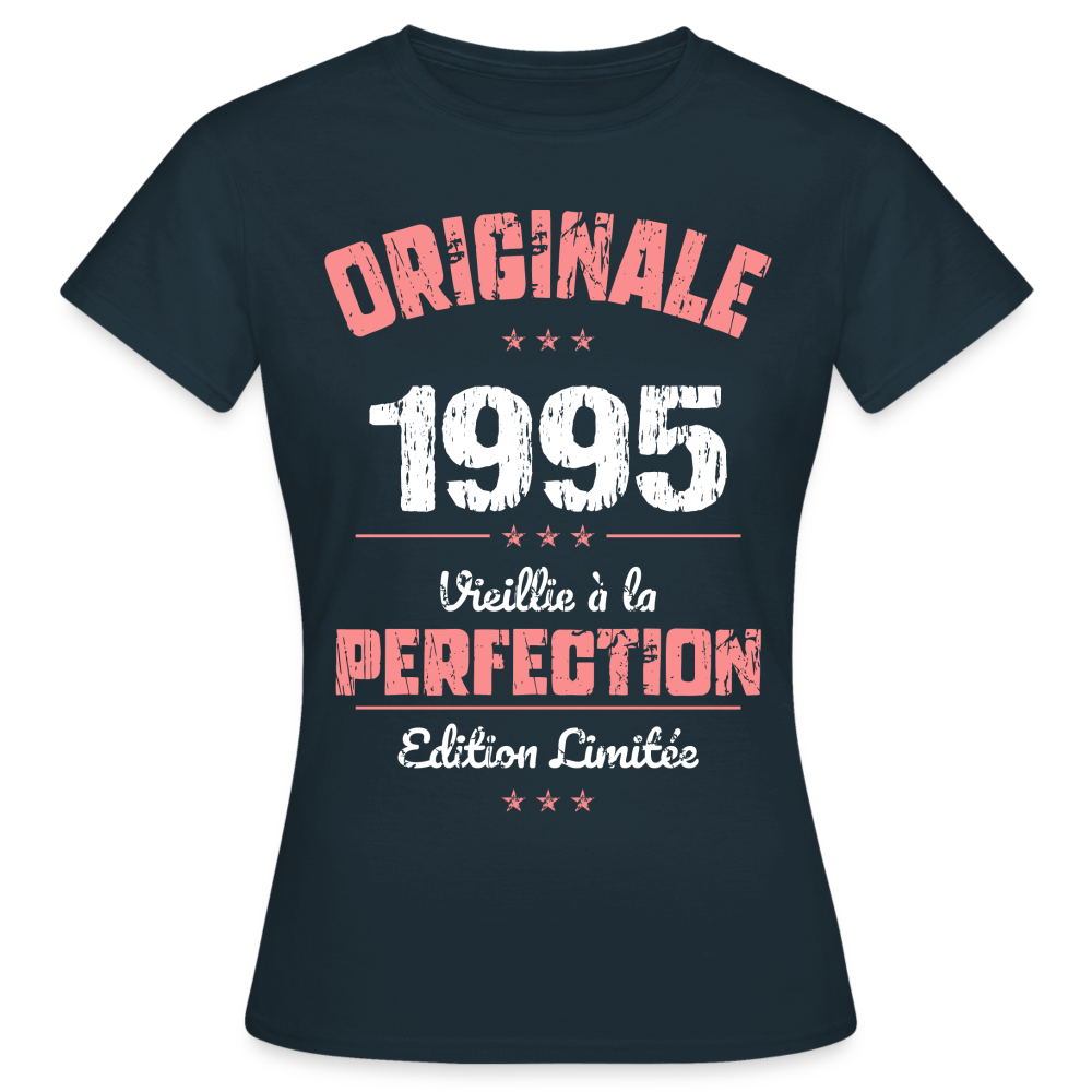 T-shirt Femme - Anniversaire 30 Ans - Originale 1995 - marine