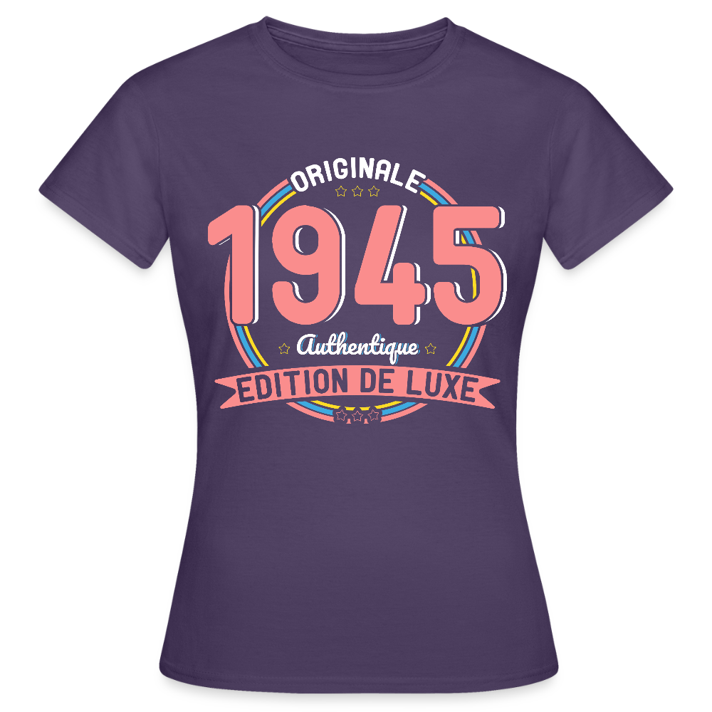 T-shirt Femme - Anniversaire 80 Ans - Originale 1945 Authentique - violet foncé