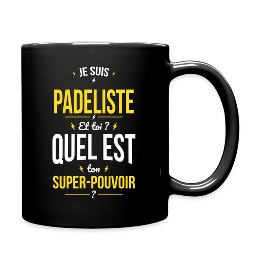 Mug uni - Je suis padeliste - Super-pouvoir - noir