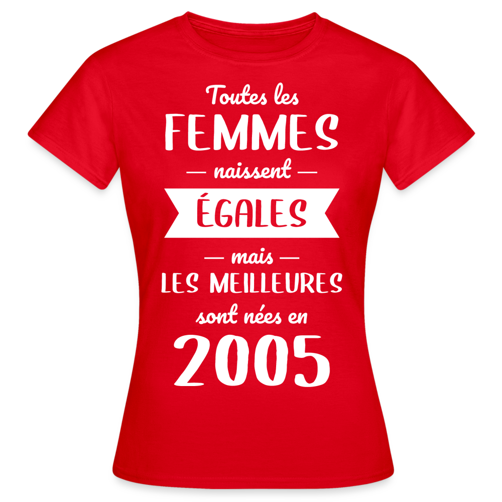 T-shirt Femme - Anniversaire 20 Ans - Les meilleures sont nées en 2005 - rouge