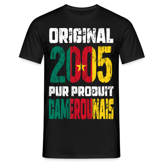 T-shirt Homme - Anniversaire 20 Ans - Original 2005 - Pur produit Camerounais - noir