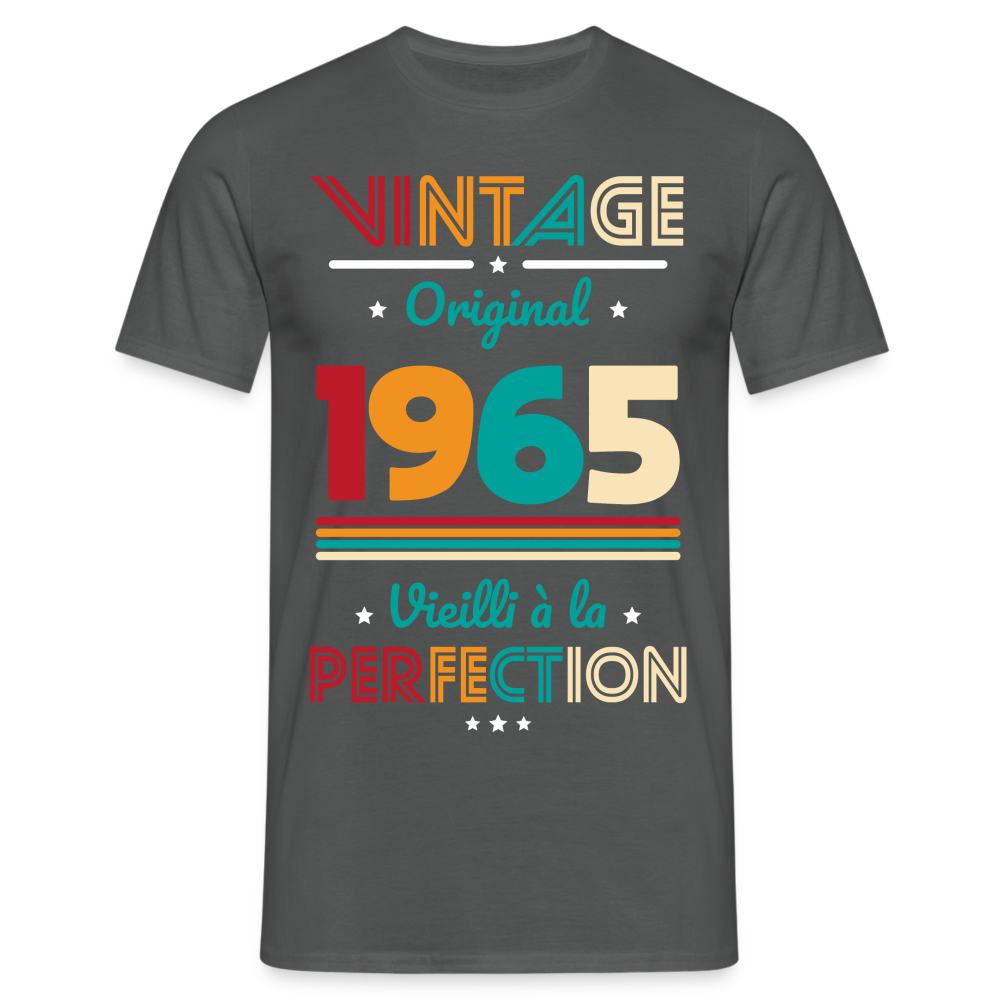 T-shirt Homme - Anniversaire 60 Ans - Vintage Original 1965 - charbon