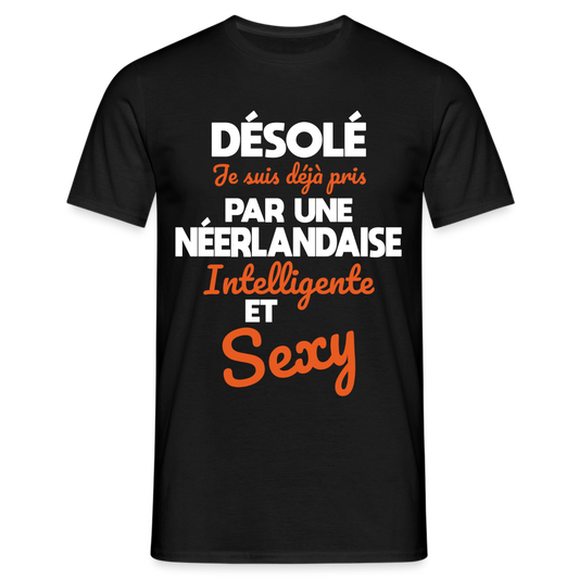 T-shirt Homme -  Je suis déjà pris par une Néerlandaise intelligente et sexy - noir