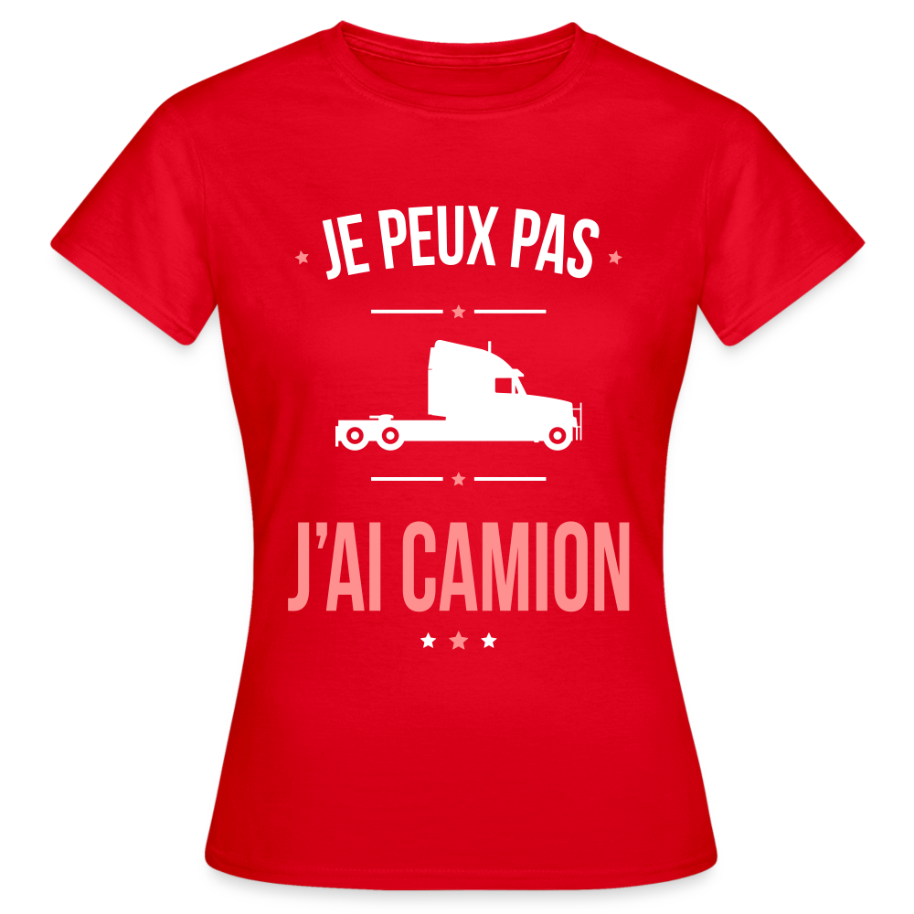 T-shirt Femme - Je peux pas j'ai Camion - rouge